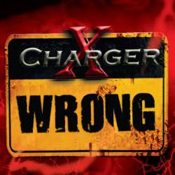 Charger X : Wrong